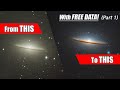 Pixinsight Workflow Tutorial - The Sombrero Galaxy Part 1