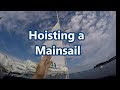 Hoisting a mainsail  sail fanatics