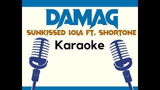 Video thumbnail of "Damag - SunKissed Lola ft. shortone"