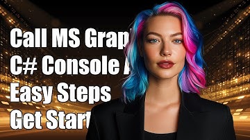 How to Call Microsoft Graph API from a C# Console Application