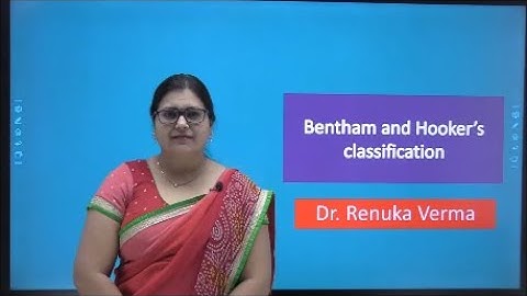 Bentham and Hooker classification system