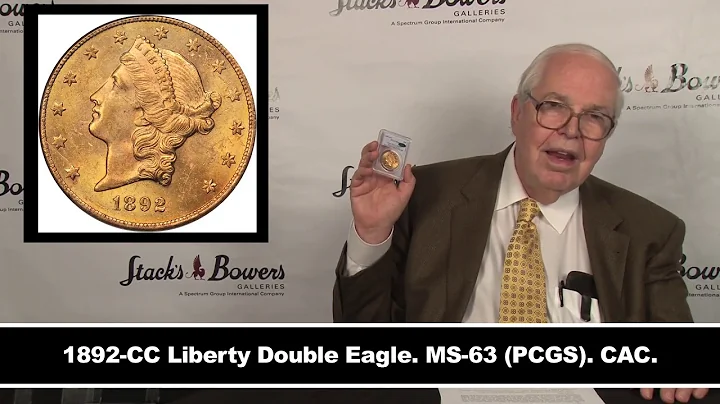 Stack’s Bowers Introduces the 1892 CC Liberty Double Eagle