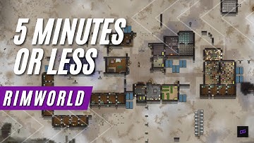 How To Play RimWorld in 5 Minutes or Less