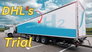 DHL's Hydrogen-Powered Truck Trial"