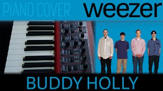 Weezer: Buddy Holly (Piano Cover)