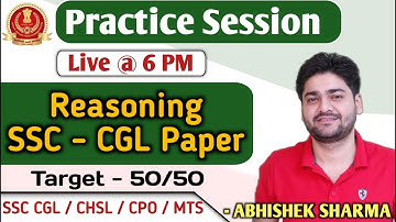 Reasoning - SSC - CGL Paper Target 50/50  | SSC CGL 2022 | Reasoning by Abhishek Sharma