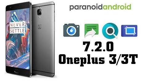 Paranoid Aospa 7.2.0 official update Oneplus 3/3T latest Build