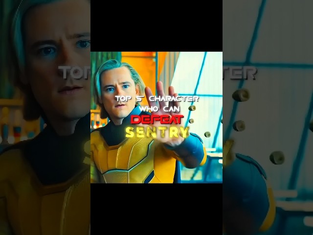 "Top 5 Marvel Characters Who Can Defeat Sentry 💥 | MCU Edit"