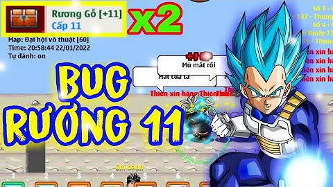 Cách Mà Tôi Bug 2 Rương 11 Kiếm Vàng Ăn Tết - Ngọc Rồng Online