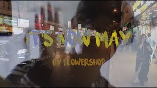 Flowershop - It's Now May (Official Music Video)