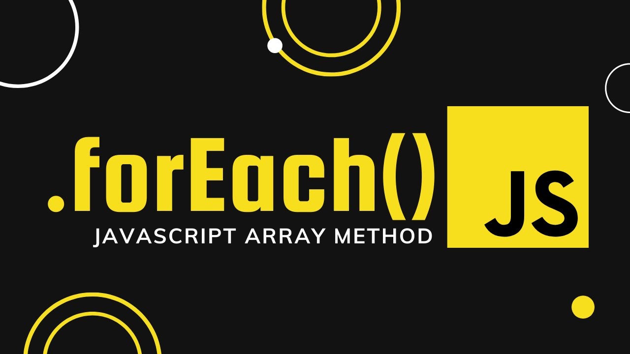 foreach คือ  New Update  Foreach array loop method in Javascript tutorial