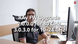 RAy3 FW Upgrade 2.0.0.0 for 80 GHz and 3.0.3.0 for 10–24 GHz