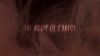 Video thumbnail of "The Body of Christ – Sarah Hart [Official Lyric Video]"