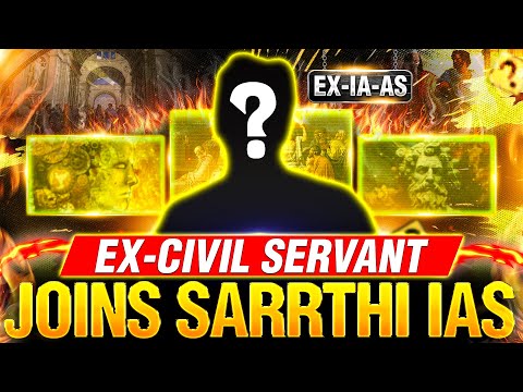 🚨 Revealing Another Ex-Civil Servant Who Has Joined Sarrthi IAS