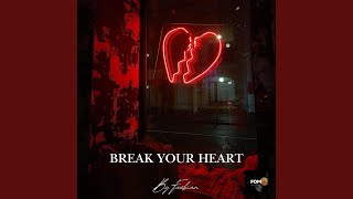 Download Lagu Break your Heart MP3