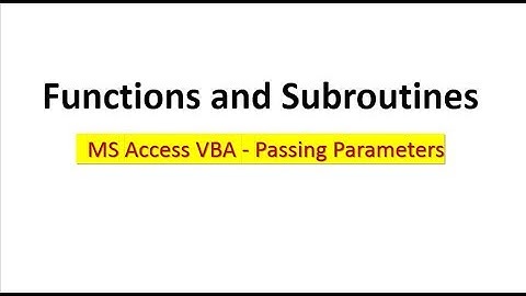 012 MS Access VBA –   Functions and Subroutines   البرامج الفرعية والدوال فى برمجة اكسيس