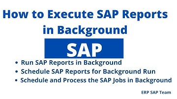 How to execute SAP reports in background