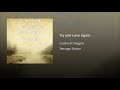 Try and Love Again
