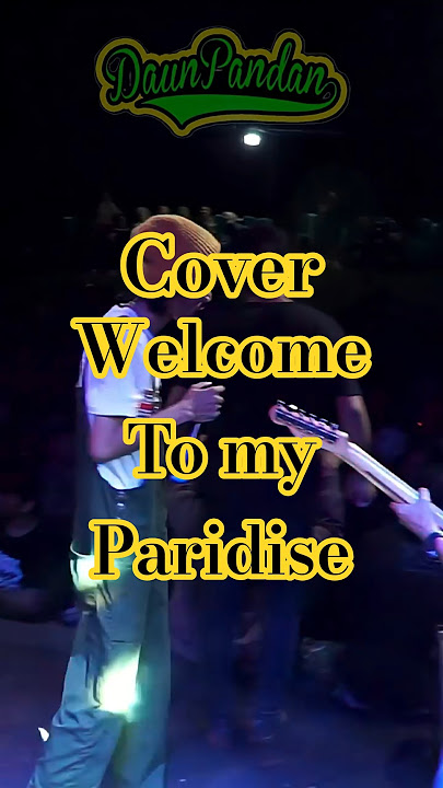 welcome to my paradise cover daunpandan || steven and coconut trezz #coconuttrees #reggaeindonesia