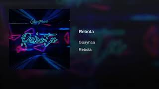 Rebota (Guaynaa) Resimi