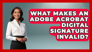 What Makes An Adobe Acrobat Digital Signature Invalid? - Design Tool Unlocked