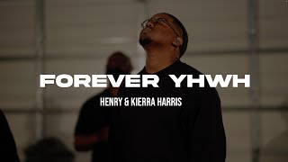 Forever YHWH - Elevation Worship | Henry & Kierra Harris Cover