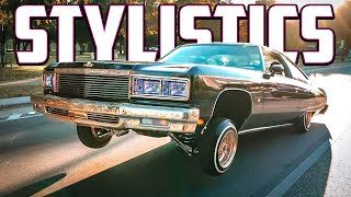 What Are You Lowriding? Stylistics 76 Glasshouse
