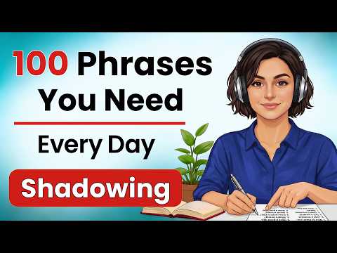 English Conversation Practice: 100 Everyday Phrases for Small Talk (A2-B1)