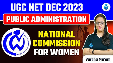 National Commission for Women || UGC NET 2023 Paper 2 Public Administration JRFAdda