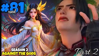 Against the gods Season 2 part 81 Explained in Hindi | against the gods season 2 