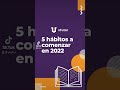 5 hábitos a comenzar en 2021 #hábitos #resoluciones2022 #cursosonline #vtutor