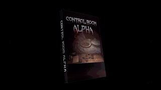 Unsorted Horror - Control Room Alpha