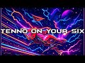 TENNO ON YOUR SIX