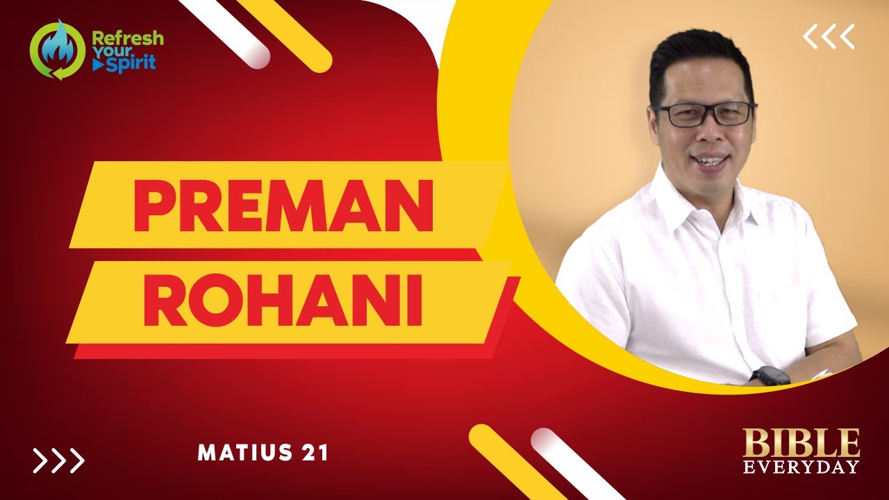 Preman Rohani (Matius 21) - Petrus Kwik  |  BIBLE EVERY DAY