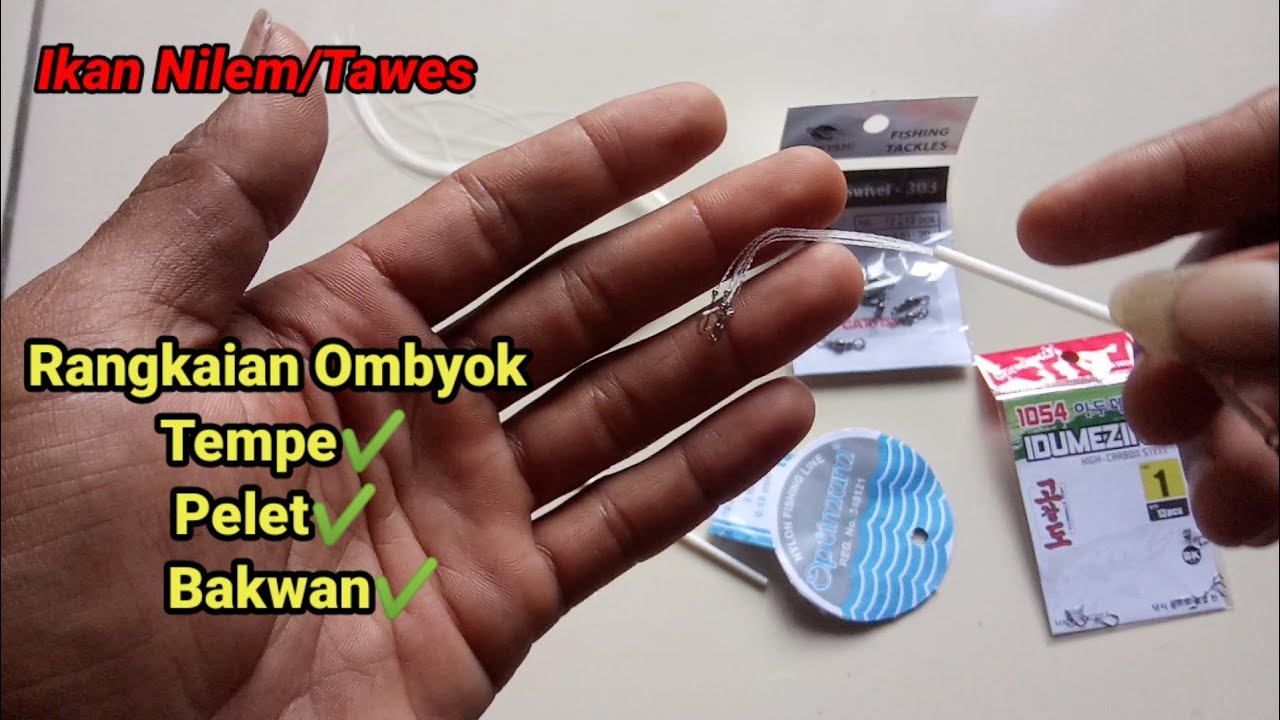 Cara Membuat Rangkaian Pancing Ombyok || Anti Mocel Buat Nilem/Tawes