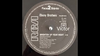 The Ebony Brothers - Brighten Up Your Night (Dubstitute Version) 1983