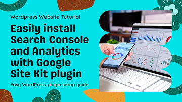 Complete Guide: Setup Google Search Console, Analytics & Tag Manager on WordPress in Minutes!