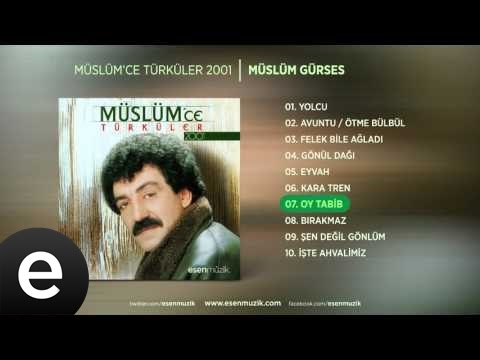 Oy Tabib (Müslüm Gürses) Official Audio #oytabib #müslümgürses - Esen Müzik