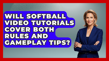 Will Softball Video Tutorials Cover Both Rules and Gameplay Tips? | Softball Basics and Beyond News