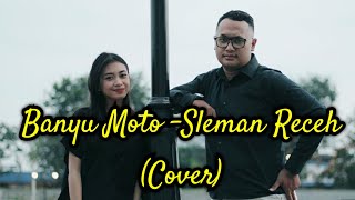 Banyu Moto - Sleman Receh (Cover by Anggun Nugroho \u0026 Angel Kusuma )