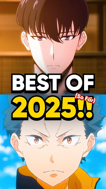 The Best Anime of 2025 (Winter Edition)
