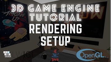3D Game Engine - Rendering Setup #4 LWJGL / OpenGL Tutorial