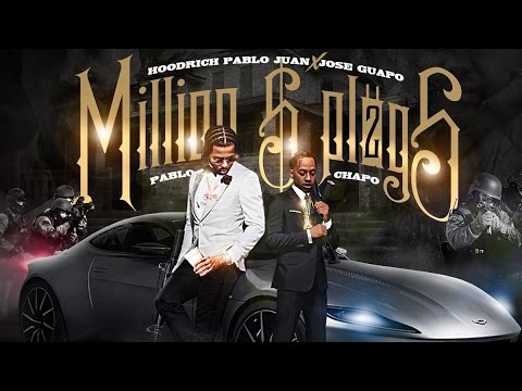 Jose Guapo & Hoodrich Pablo Juan - Million Dollar Plugs 2 (Intro)