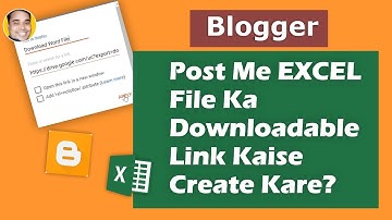 Create Download able Excel File Link In Blogger Blogspot | Blogger Blogspot Tutorial Hindi