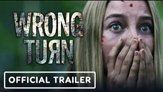 Wrong Turn trailer (2021) || Final Trailer || Charlette Vega , Matthew Modine
