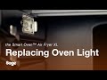 the Smart Oven™ Air Fryer XL | How to replace the oven light | Sage Appliances UK