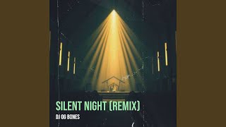 Silent Night (Remix)