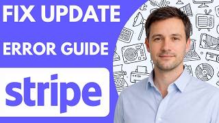 Stripe Update Error Fix Guide