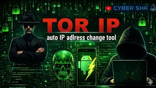 Auto ip address changer tool for Termux|| how to hide ip address|| how to access dark web #cybershr