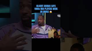 Gilbert Arenas Says 1980s NBA Players Couldn’t Play In Todays Era